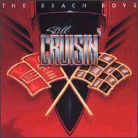 The Beach Boys : Still Cruisin'